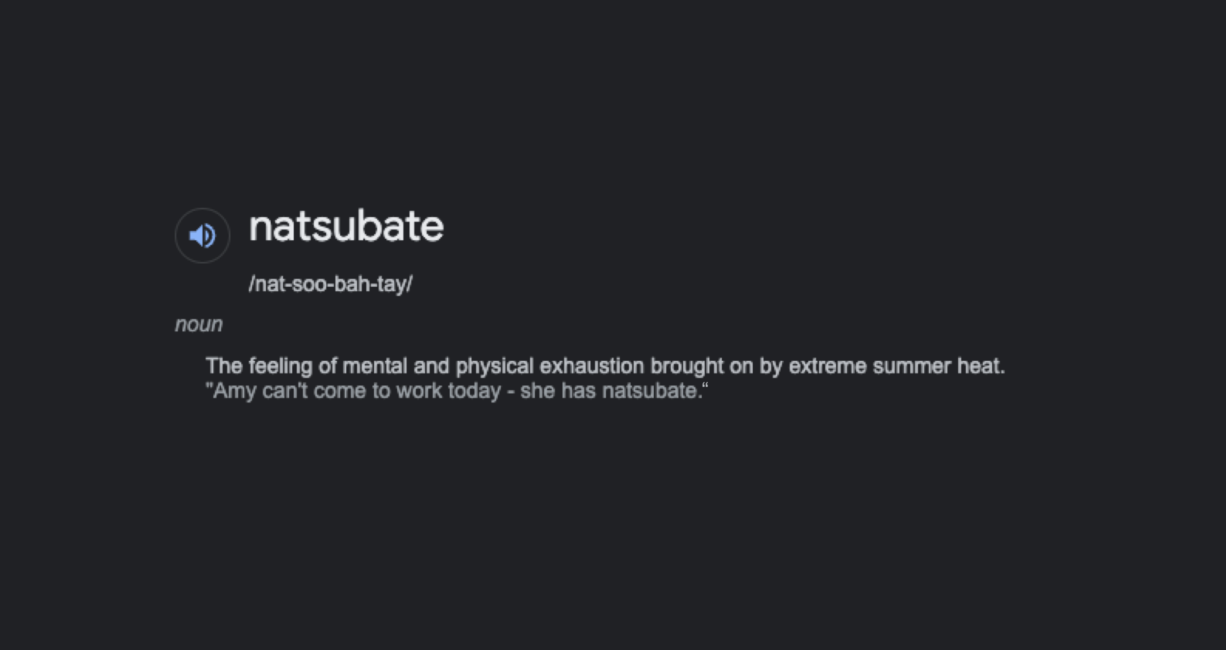 A Google-style dictionary definition of the word 'natsubate' 